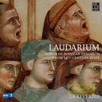 Laudarium, Songs of Popular Devotion from 14th-Century Italy